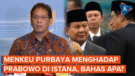 Menkeu Purbaya Lapor ke Prabowo soal Diskusi APBN dengan DPR, Apa Hasilnya?