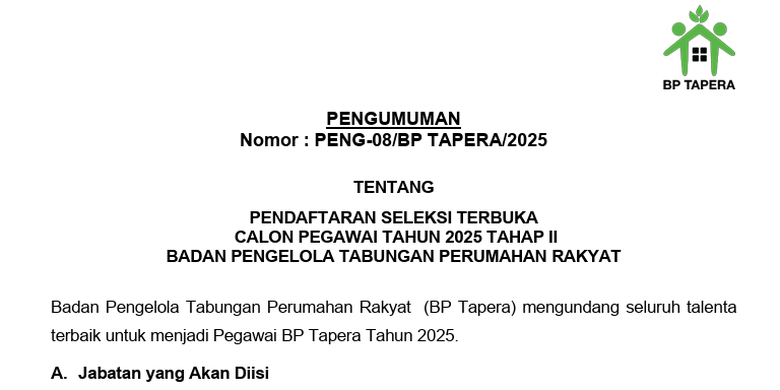 Badan Pengelola Tabungan Perumahan Rakyat (BP Tapera) kembali membuka lowongan pekerjaan untuk tahun 2025 tahap II