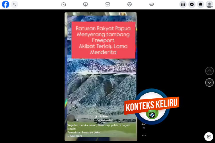 Tangkapan layar konten dengan konteks keliru di sebuah akun Facebook, menampilkan video warga Papua menyerang lokasi pertambangan PT Freeport Indonesia.